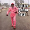 hatersgonnahate.jpg