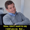 i-told-you-i-told-you-so.gif